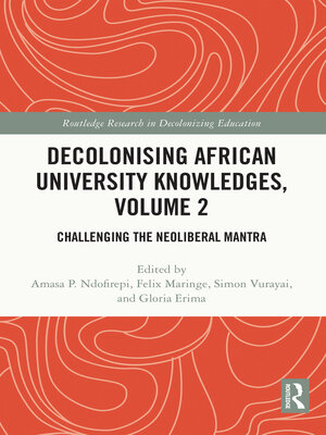cover image of Decolonising African University Knowledges, Volume 2